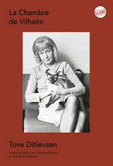 La chambre de Vilhelm - Tove Ditlevsen