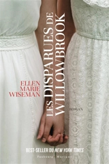 Les disparues de Willowbrook - Ellen Marie Wiseman