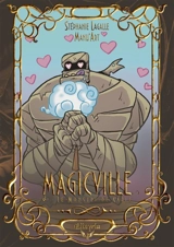 Magicville : 6 : Le Monstre de Sable - Stéphanie Lagalle