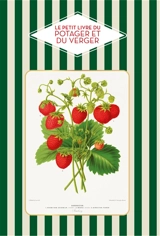 Le petit livre du potager et du verger - Véronique Barrau