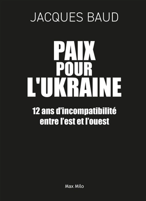 Paix en Ukraine - Jacques Baud