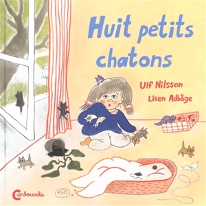 Huit petits chatons - Ulf Nilsson