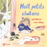 Huit petits chatons - Ulf Nilsson