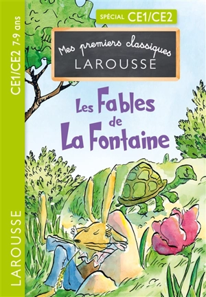 Fables : spécial CE1-CE2, 7-9 ans - Jean de La Fontaine