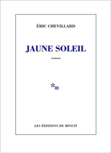 Jaune soleil - Eric Chevillard