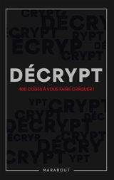 Décrypt : Décryptage, énigmes, casse-tête, opérations, déduction, esprit - Yann Caudal