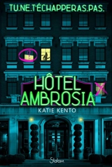 Hôtel Ambrosia - Katie Kento