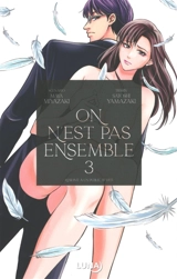 On n'est pas ensemble. Vol. 3 - Maya Miyazaki