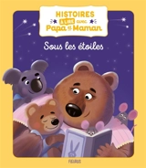 Sous les étoiles : histoires à lire avec papa et maman - Laure Macotta