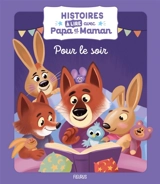 Histoires à lire avec papa et maman pour le soir - Laure Macotta