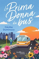 La Prima Donna du bus - Cécilia Duminuco