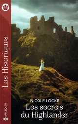 Les secrets du Highlander - Nicole Locke