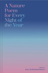 A Nature Poem for Every Night of the Year - Jane McMorland Hunter