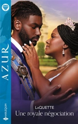 Une royale négociation - LaQuette