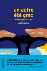Un autre été grec - Makis Malafékas