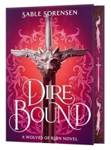 Dire Bound Deluxe Edition Vol. 1 - Sorensen, Sable
