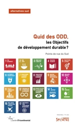 Alternatives Sud. Quid des ODD, les objectifs de développement durable ? : points de vue du Sud - Bernard Duterme