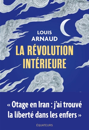 La révolution intérieure - Louis Arnaud