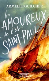 Les amoureux de l'île Saint-Paul - Armelle Guilcher