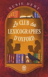 Le club des lexicographes d'Oxford - Susie Dent