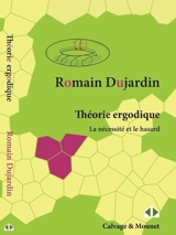Théorie ergodique : la nécessité et le hasard - Romain Dujardin