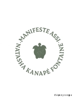 Manifeste Assi - Natasha Kanapé Fontaine