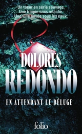 En attendant le déluge - Dolores Redondo