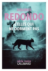 Celles qui ne dorment pas - Dolores Redondo