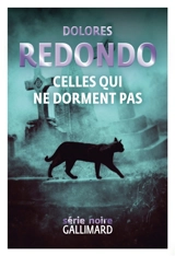 Celles qui ne dorment pas : Nash - Dolores Redondo