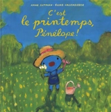 C'est le printemps, Pénélope ! - Anne Gutman