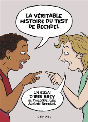 La véritable histoire du test de Bechdel - Iris Brey