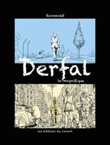 Derfal le magnifique - José Roosevelt