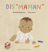 Dis "maman" - Michelle Robinson
