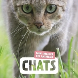 Chats : mon imagier des animaux - Naturagency