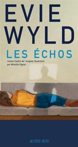 Les échos - Evie Wyld