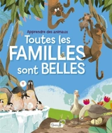 Toutes les familles sont belles : apprendre des animaux - Tecnoscienza