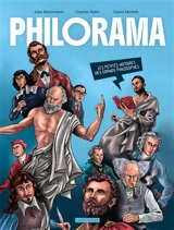 Philorama : les petites histoires des grands philosophes - Jules Betremieux
