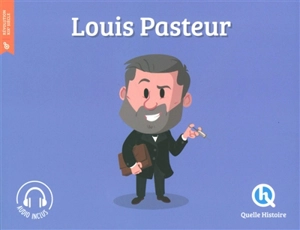 Louis Pasteur - Patricia Crété