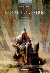 Terres d'ombre. Vol. 3. Chrysalide - Christophe Gibelin