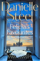 Felicia's Favourites - Danielle Steel