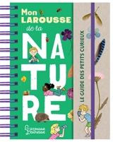 Mon Larousse de la nature - Sandra Lebrun