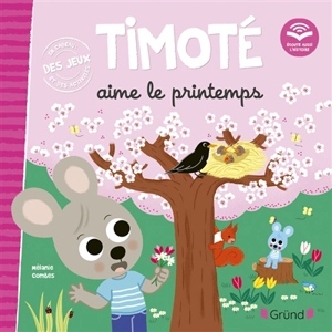 Timoté aime le printemps - Mélanie Combes