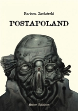 Postapoland - Bartosz Zaskorski