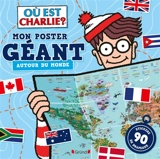 Où est Charlie ? : Mon poster géant : Autour du monde - Martin Handford