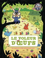 Le voleur d'oeufs : une enquête de la FBI à faire oeuf-ficiellement drôle ! - Valérie Cluzel