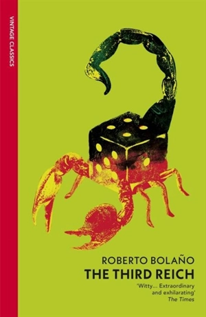 The Third Reich - Roberto Bolano