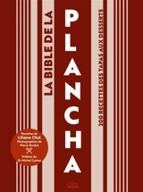 La bible de la plancha : 200 recettes des tapas aux desserts - Liliane Otal