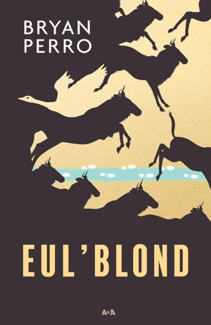 Eul'blond - Bryan Perro
