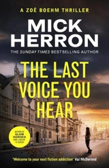 The Last Voice You Hear - Mick Herron