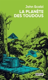 La planète des toudous - John Scalzi